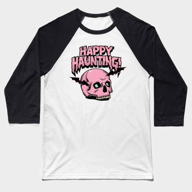 Festive Frights: Happy Haunting Halloween Baseball T-Shirt by neverland-gifts